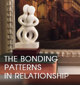 The Bonding Patterns in Relationship